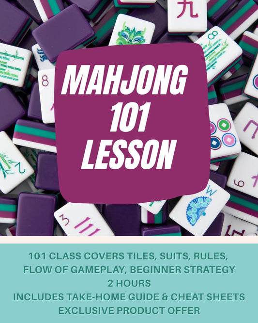 Mahjong 101 Lesson & 102 Strategy