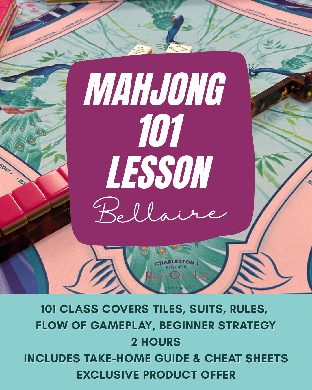 Mahjong 101 Lesson by Bellaire: Stylized table with peacock motif, colorful tiles. Includes gameplay introduction, strategy, guides, and exclusive offers at Beauty Shop Bellaire.