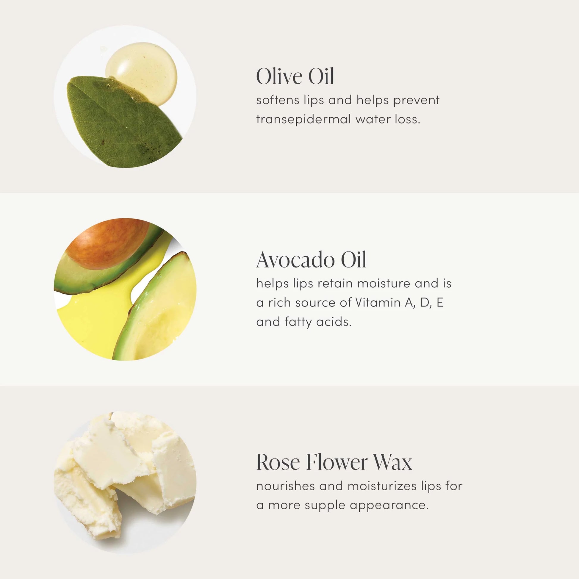 Just Kissed® Lip and Cheek Stain ingredients: Olive Oil, Avocado Oil, and Rose Flower Wax, highlighting their nourishing and moisturizing benefits for a personalized, natural look.