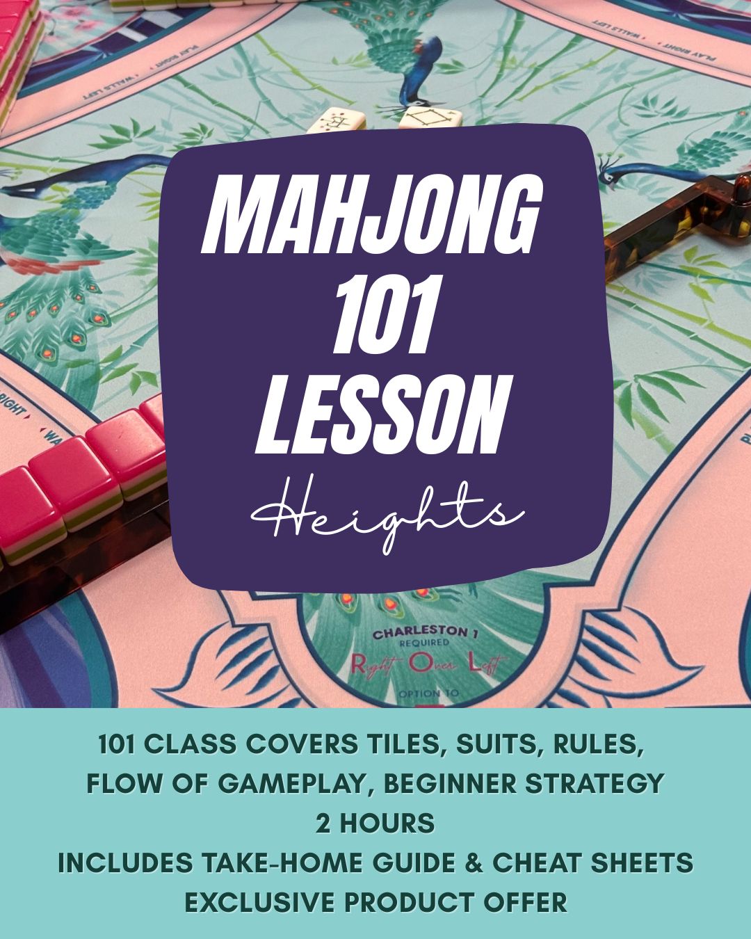 Mahjong 101 & 102 Strategy flyer with pastel mahjong set, detailing lessons on tiles, rules, gameplay, strategies, and exclusive offers at Beauty Shop Bellaire.